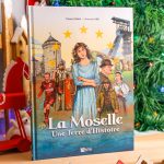 Moselle - Une Terre d'Histoire